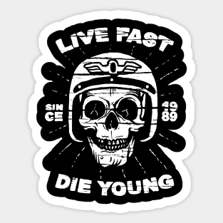 Live Fast, Die Young Sticker